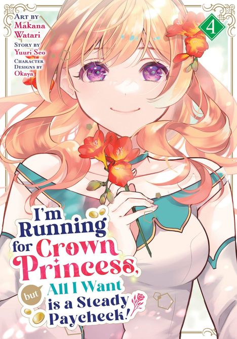 "I'm Running for Crown Princess, but All I Want is a Steady Paycheck!" Illustration einer lächelnden Frau mit Blumen.