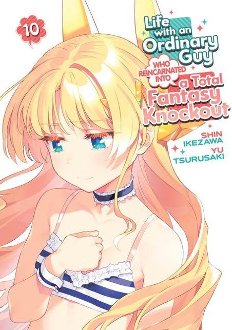 Schriftzug: "Life with an Ordinary Guy who Reincarnated into a Total Fantasy Knockout". Blonde Figur in gestreifter Kleidung.