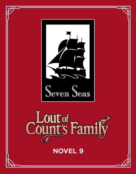 "Seven Seas", "Lout of Count’s Family", "NOVEL 9", schwarzes Segelschiff auf rotem Hintergrund, Logo oben.