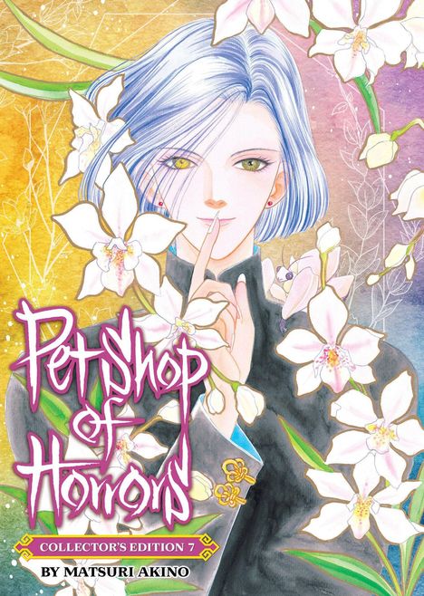 „Pet Shop of Horrors“, „Collector's Edition 7“, „By Matsuri Akino“. Illustration: Person mit blauen Haaren, umgeben von weißen Blumen.