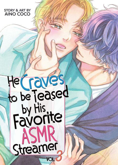 „He Craves to be Teased by His Favorite ASMR Streamer“ Vol. 3. Zwei Personen in enger Umarmung, sanfte Farben.