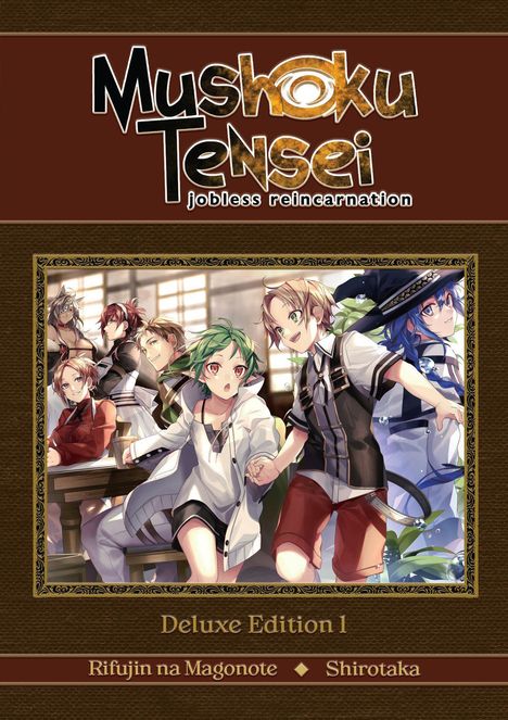 „Mushoku Tensei: Jobless Reincarnation“ oben, „Deluxe Edition I“ unten, Charaktergruppe in leuchtenden Farben.
