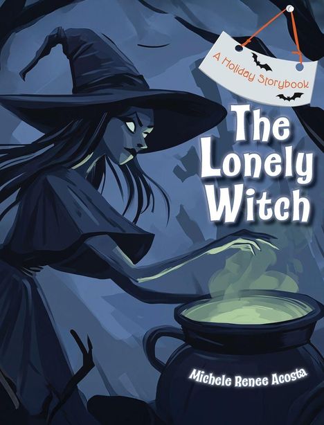 Michele Renee Acosta: The Lonely Witch, Buch