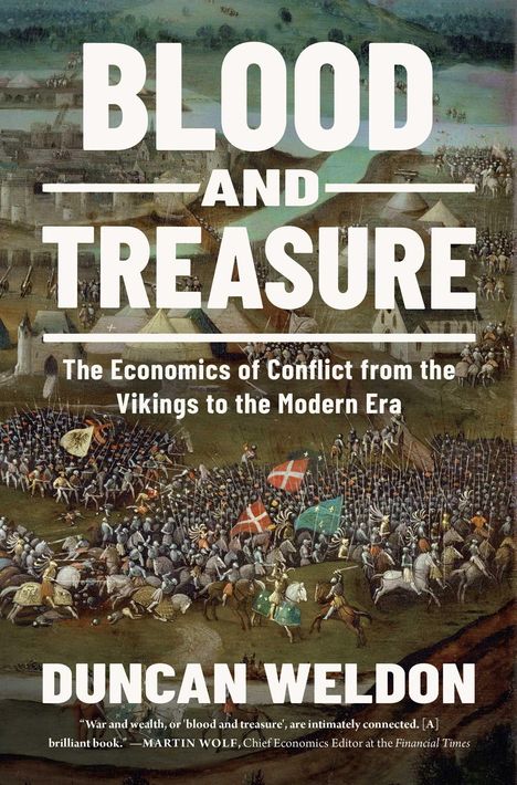 Duncan Weldon: Blood and Treasure, Buch