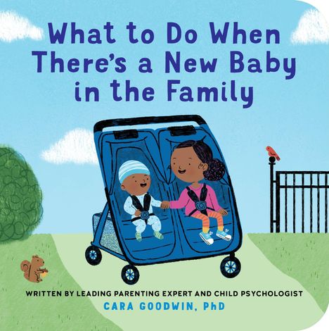 "What to Do When There’s a New Baby in the Family. Zwei Kinder im Doppelkinderwagen, Hintergrund mit Baum und Eichhörnchen."