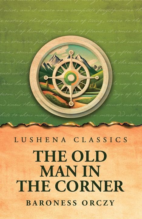 Baroness Orczy: The Old Man in the Corner, Buch
