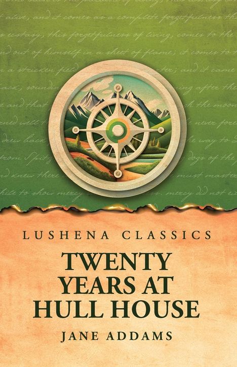 Jane Addams: Twenty Years at Hull House, Buch