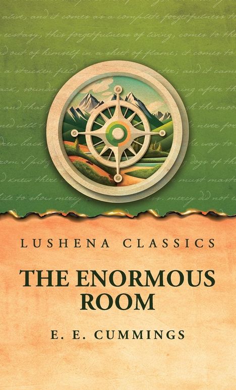 E. E. Cummings: The Enormous Room, Buch