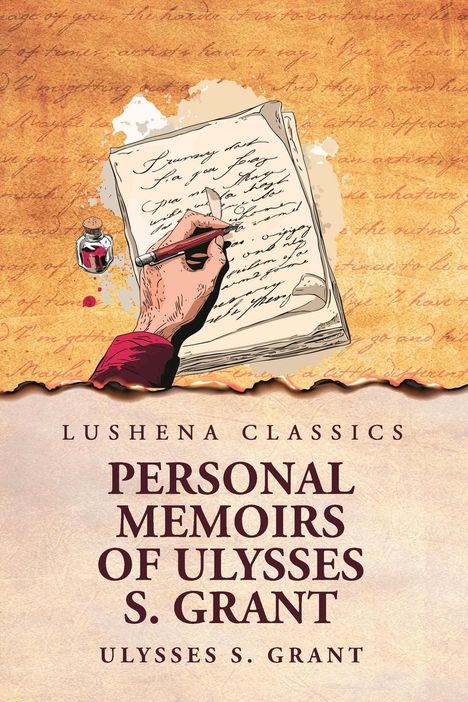 Ulysses S. Grant: Personal Memoirs of Ulysses S. Grant, Buch