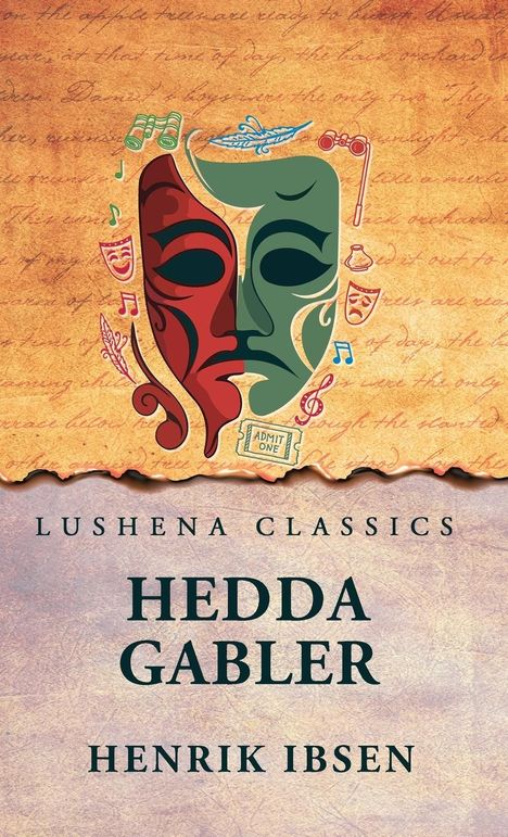 Henrik Ibsen: Hedda Gabler, Buch