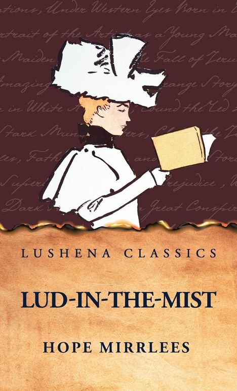 Hope Mirrlees: Lud-in-the-Mist, Buch
