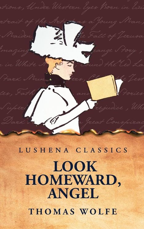 Thomas Wolfe: Look Homeward, Angel, Buch