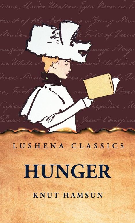 Illustration eines eleganten Frau im Hut liest ein Buch. Text: "Lushena Classics, Hunger, Knut Hamsun".