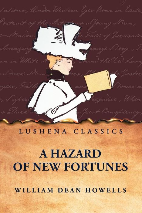 William Dean Howells: A Hazard of New Fortunes, Buch