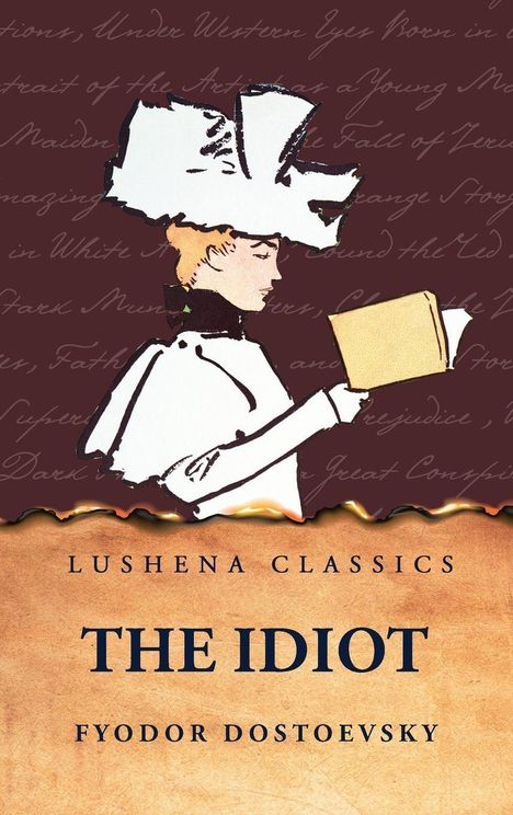 Fyodor Dostoevsky: The Idiot, Buch