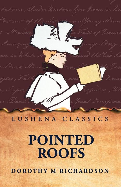 Dorothy M Richardson: Pointed Roofs, Buch
