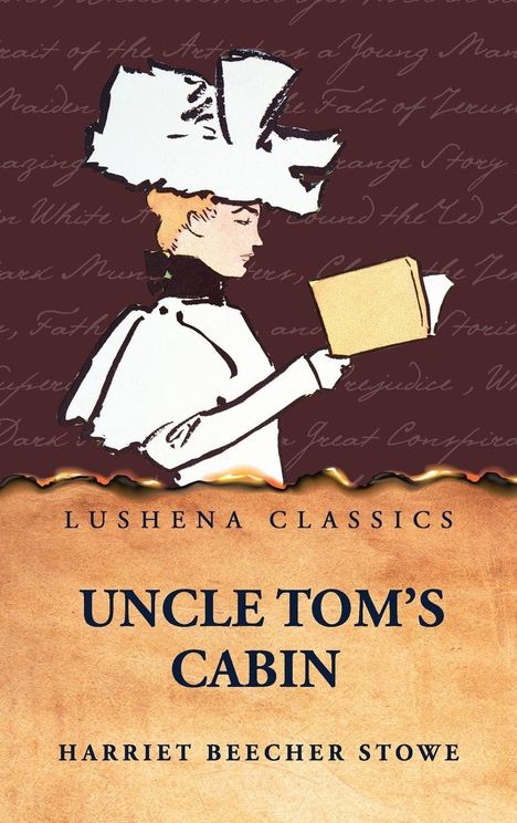 Harriet Beecher Stowe: Uncle Tom's Cabin, Buch