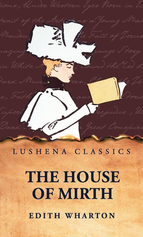 "Lushena Classics. The House of Mirth. Edith Wharton." Illustration einer Frau im Profil mit großem Hut und Buch.