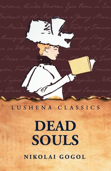 "Dead Souls" von Nikolai Gogol, Lushena Classics. Illustration: Frau in historischem Kleid liest ein Buch.