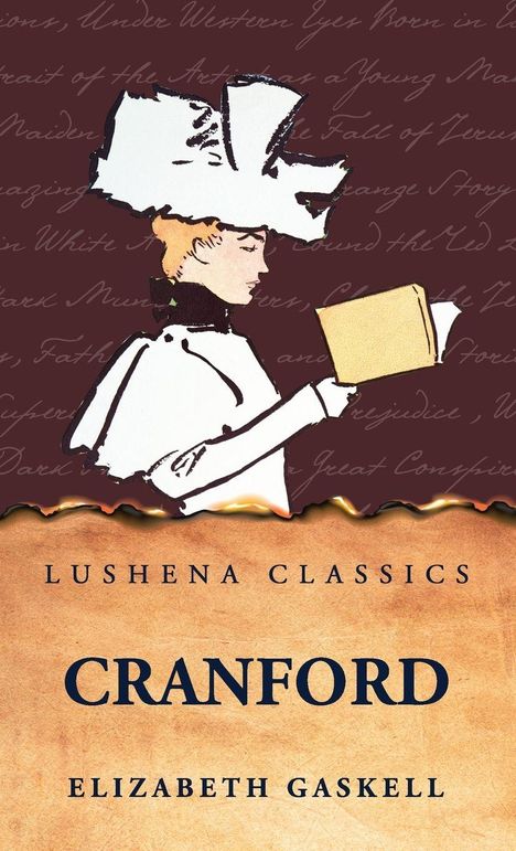 Lushena Classics, Cranford, Elizabeth Gaskell. Illustration einer eleganten Dame mit großem Hut, die ein Buch liest.