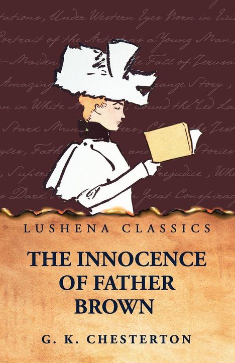 Texte: "Lushena Classics", "The Innocence of Father Brown", "G. K. Chesterton". Illustration: Frau mit großem Hut liest.