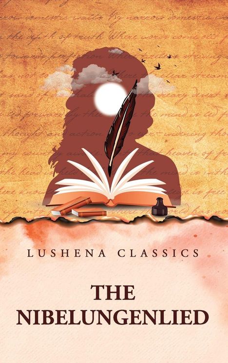 Lushena Classics, The Nibelungenlied. Silhouette mit Buch, Feder, Sonne und Wolken, Vögel fliegen; Hintergrund mit Notiz.