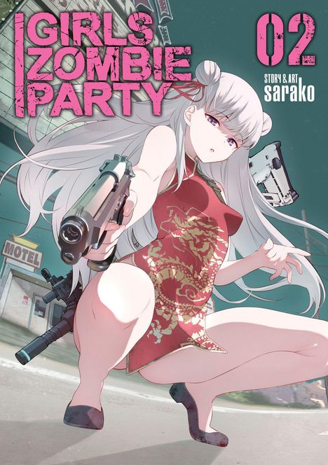 „GIRLS ZOMBIE PARTY 02 Story & Art Sarako.“ Junge Frau in rotem Dress, hält Pistole; im Hintergrund ein Motel.