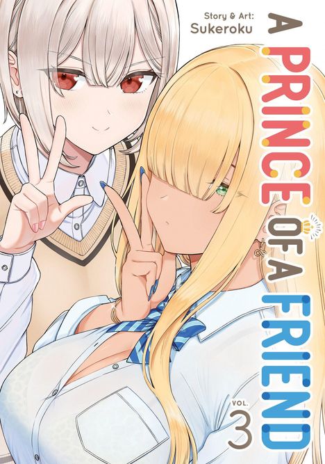 Text: "A Prince of a Friend Vol. 3". Zwei Mädchen, eines mit silbernem Haar, das andere mit langem blondem Haar, machen das Peace-Zeichen.
