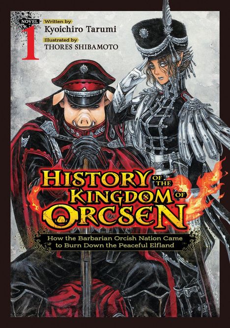 Buchtitel: "History of the Kingdom of Orcsen". Zwei Figuren in imposanten Uniformen; eine als Schwein, die andere elfartig.