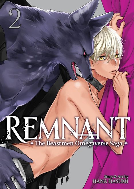 „2. REMNANT: The Beastmen Omegaverse Saga. Story & Art by Hana Hasumi.“ Ein blonder Mann mit Wolf.