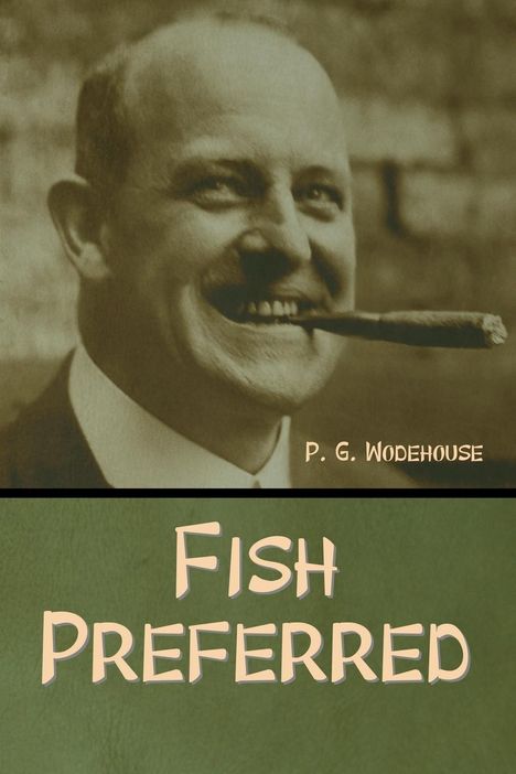 P. G. Wodehouse: Fish Preferred, Buch