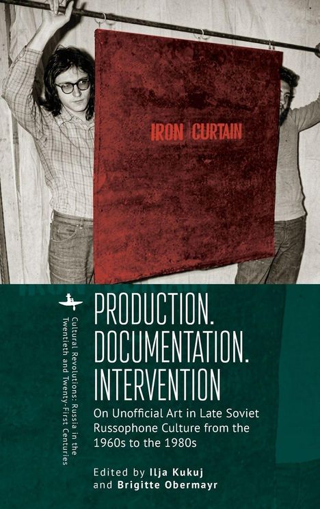 "Production. Documentation. Intervention." Zwei Personen halten einen roten Stoff mit "Iron Curtain".