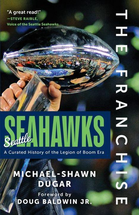 Text: "SEAHAWKS Seattle: A Curated History of the Legion of Boom Era." Hintergrund: Ein Pokal wird hochgehalten.