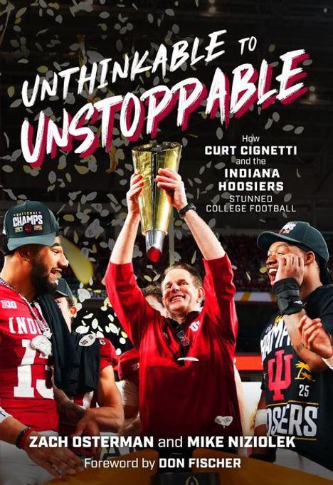 "UNTHINKABLE TO UNSTOPPABLE" ist oben in Großbuchstaben. Ein Mann hält feiernd einen Pokal umringt von anderen Personen.