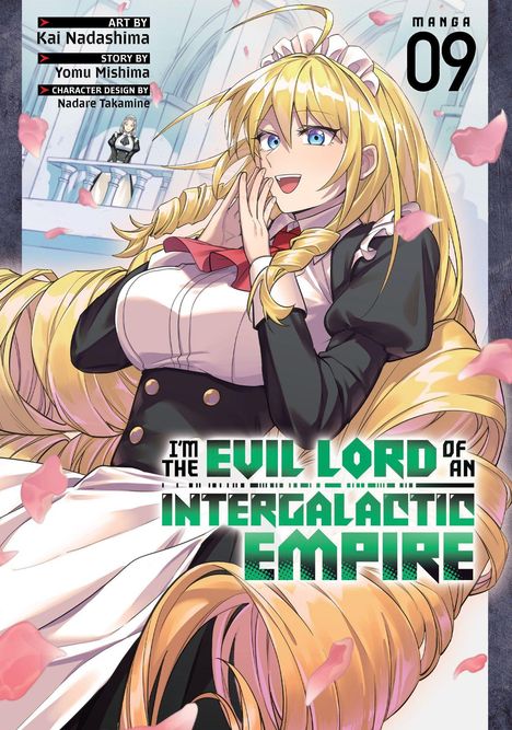 Titel: "I'm the Evil Lord of an Intergalactic Empire". Manga 09. Frau mit blonden Haaren, anime-stilisiert, in Dienstmädchenuniform.