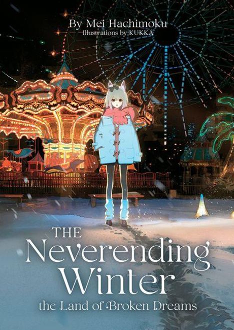 "The Neverending Winter: the Land of Broken Dreams" steht vor einem Karussell, ein Mädchen in einer blauen Jacke ist im Vordergrund.
