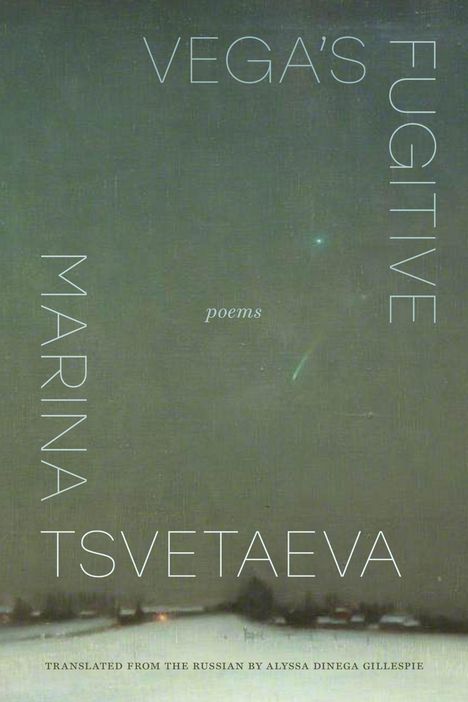 Text: "Vega's Fugitive", "Marina Tsvetaeva", "poems". Winterlandschaft bei Nacht mit Sternenhimmel.