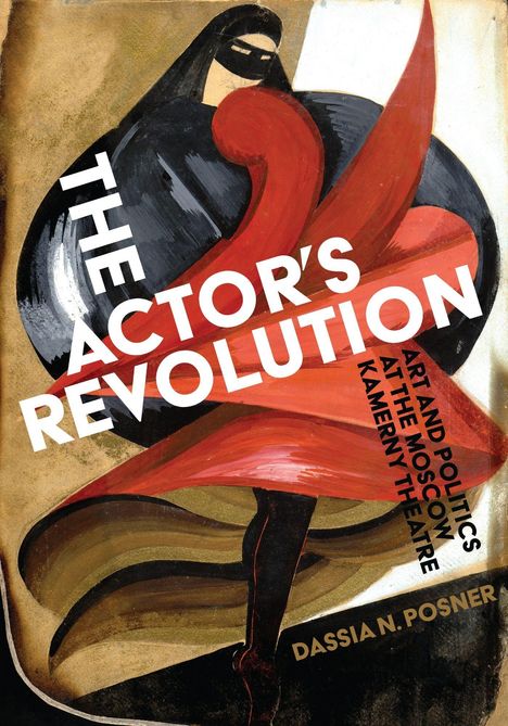 „THE ACTOR'S REVOLUTION“ in großen Buchstaben. Illustration eines Tänzers mit rotem Band, dynamisch und abstrakt.