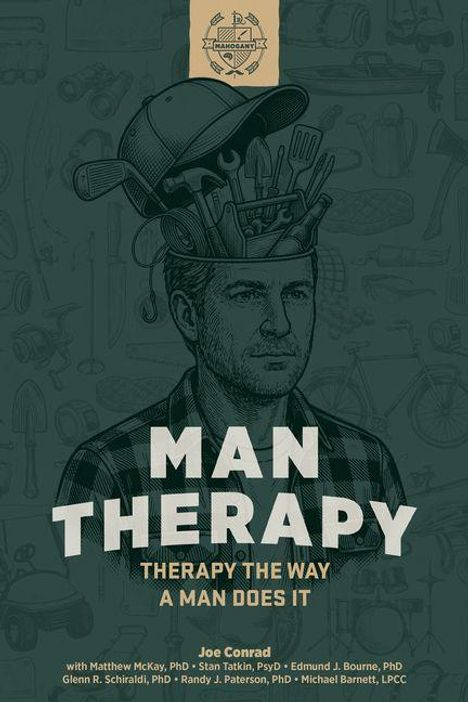 „MAN THERAPY: Therapy the way a man does it“. Illustration mit Werkzeugen im Kopf eines Mannes.