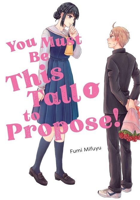 Text: "You Must Be This Tall to Propose! Fumi Mifuyu"
Illustration: Mädchen und Junge, der Blumen hält.
