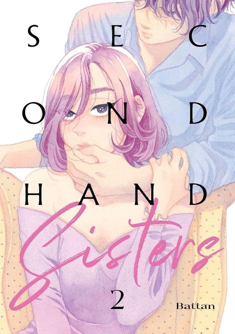 "SECOND HAND Sisters 2 Battan" in eleganter Schrift. Illustration: Frau mit rosa Haaren und Mann im Hintergrund.