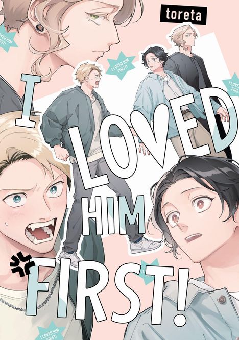 Die Texte lauten "I LOVED HIM FIRST!" und "I LOVED HIM FIRST!!". Illustration von zwei streitenden Figuren.