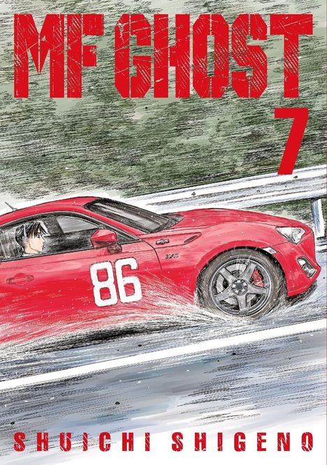 Oben steht "MF GHOST" in Rot. Rechts die Zahl "7". Ein rotes Auto mit der Nummer "86" driftet. Unten "SHUICHI SHIGENO".