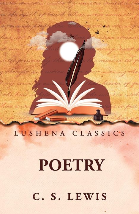 Text: "Lushena Classics", "Poetry", "C. S. Lewis". Silhouette mit Feder, Buch, Wolken, Vögel.