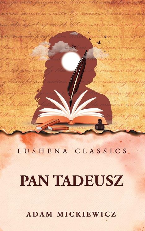 Lushena Classics, Pan Tadeusz, Adam Mickiewicz. Eine Feder und ein Buch vor einer Silhouette mit Wolken und Vögeln.