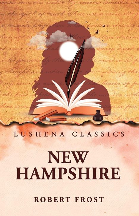 Text: Lushena Classics, New Hampshire, Robert Frost. Illustration mit Buch, Feder, Silhouette, Sonne und fliegenden Vögeln.