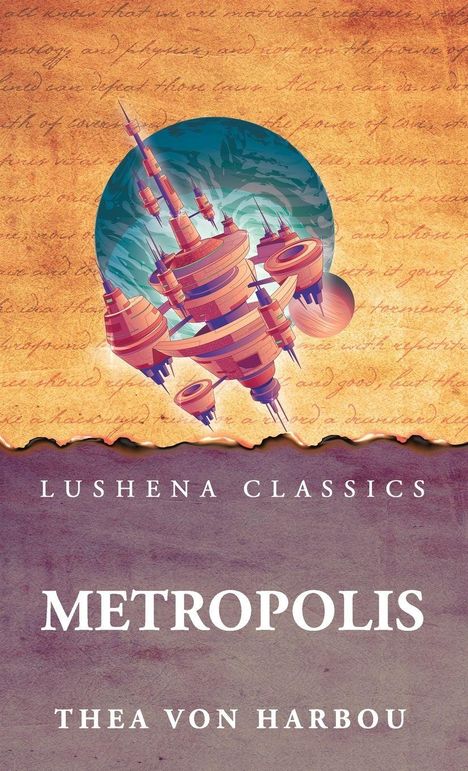 "LUSHENA CLASSICS METROPOLIS THEA VON HARBOU" steht auf einem Cover mit futuristischer Stadt-Illustration.