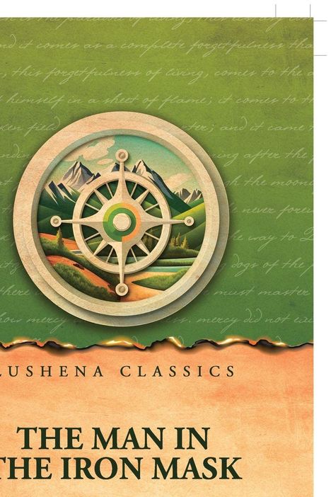 Text: "THE MAN IN THE IRON MASK." Illustration: Kompass vor Berglandschaft, grüner Hintergrund, links Schriftzüge.