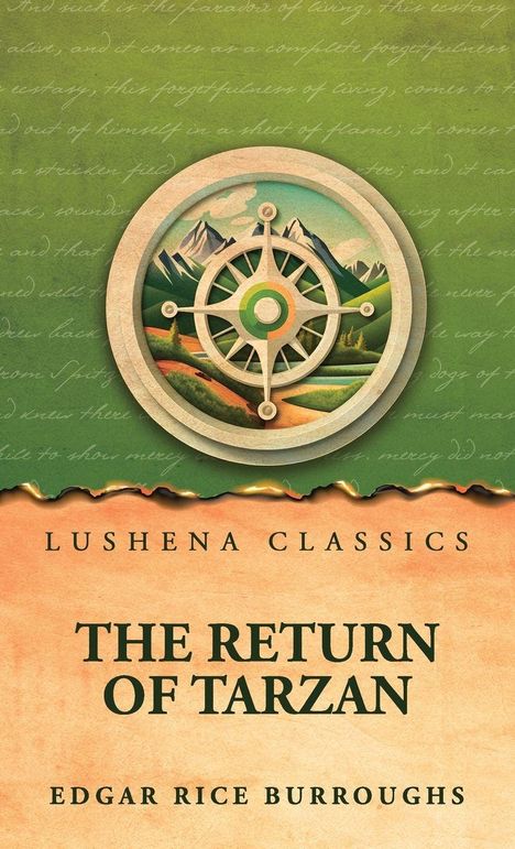 Oben steht „Lushena Classics“. Darunter „The Return of Tarzan“ von Edgar Rice Burroughs. Eine Kompassrose ziert eine grüne Landschaft.