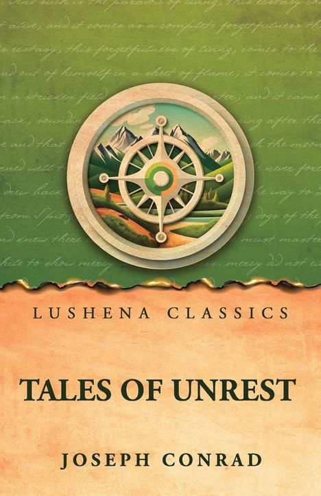 "LUSHENA CLASSICS. TALES OF UNREST. JOSEPH CONRAD." Oben ein Kompass vor einer Berglandschaft.